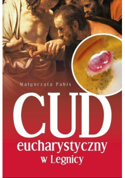 Cud Eucharystyczny w Legnicy