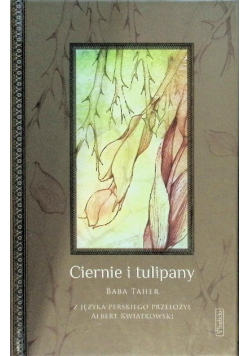 Ciernie i tulipany