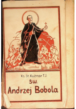 Święty Andrzej Bobola 1937 r.
