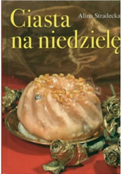 Ciasta na niedziele