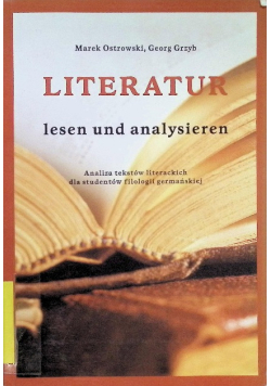 Literatur lesen und analysieren  Analiza tekstów literackich dla studentów filologii germańskiej