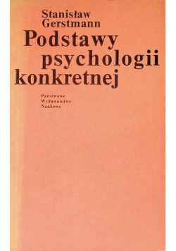 Podstawy psychologii konkretnej