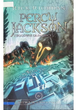 Percy Jackson i Bogowie olimpijscy Tom IV Bitwa w Labiryncie