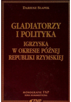 Gladiatorzy i Polityka