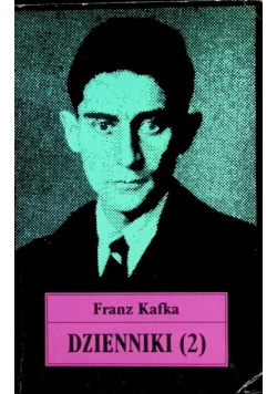 Kafka Dzienniki  Część II