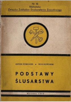 Podstawy ślusarstwa