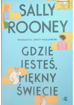 Gdzie jesteś piękny świecie