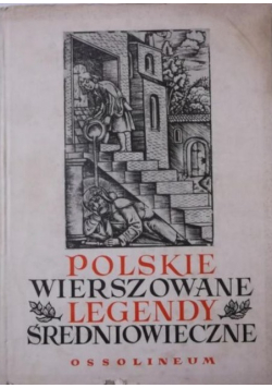 Polskie wierszowane legendy średniowieczne