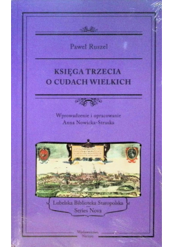 Księga trzecia o cudach wielkich
