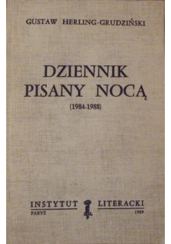 Dziennik pisany nocą 1984 - 1988