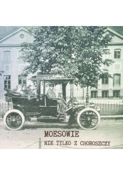 Moesowie nie tylko z Choroszczy