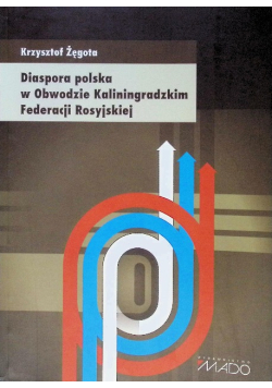 Diaspora polska w Obwodzie Kaliningradzkim Federacji Rosyjskiej