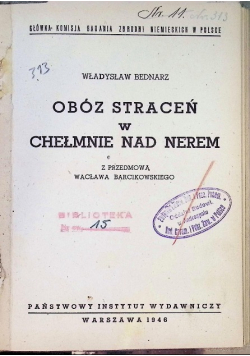 Obóz straceń w Chełmnie nad Nerem 1946 r