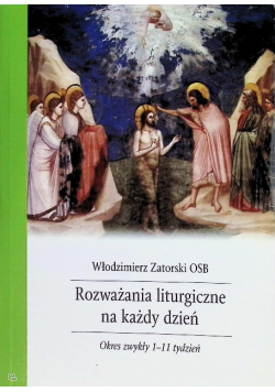 Rozważania liturgiczne na każdy dzień.