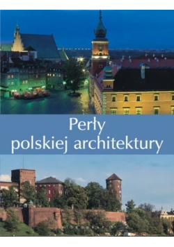 Perły Polskiej Architektury
