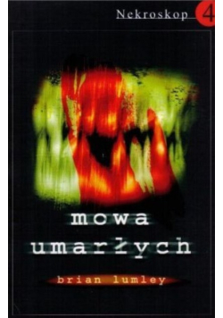 Nekroskop Tom 4 Mowa umarłych