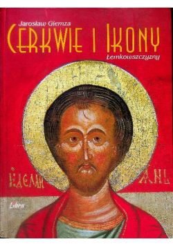 Cerkwie i ikony Łemkowszczyzny