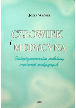 Człowiek i medycyna