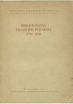 Bibliografia Filozofii Polskiej 1750 - 1830
