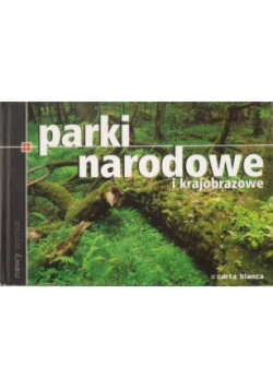 Parki narodowe i krajobrazowe