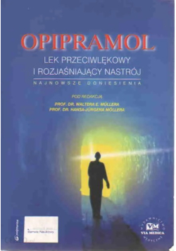 Opipramol Lek przeciwlękowy i rozjaśniający nastrój