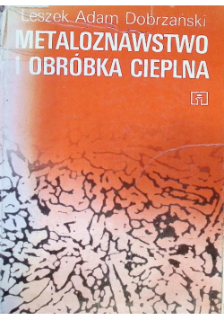 Metaloznawstwo i obróbka cieplna