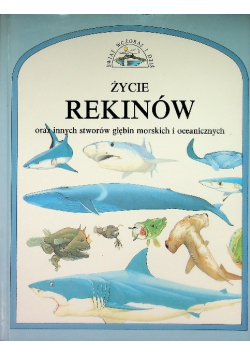 Życie rekinów oraz innych stworów głębin morskich i oceanicznych
