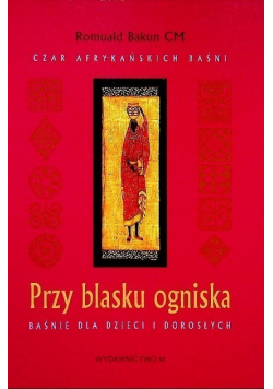 Przy blasku ogniska