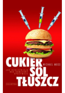 Cukier sól tłuszcz