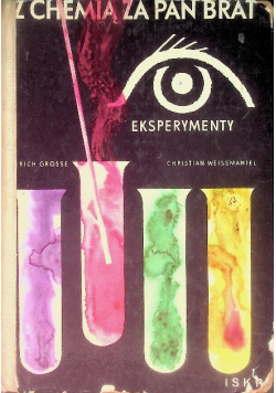 Z chemią za pan brat Eksperymenty