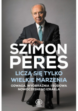 Liczą się tylko wielkie marzenia