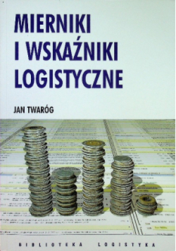 Mierniki i wskaźniki logistyczne