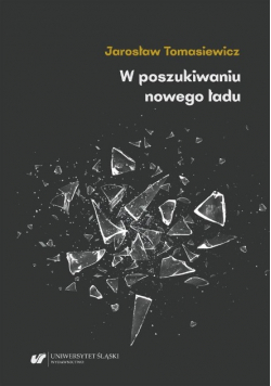 W poszukiwaniu nowego ładu