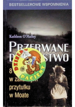 Przerwane dzieciństwo