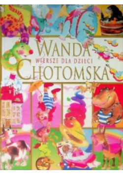 Chotomska Wiersze dla dzieci