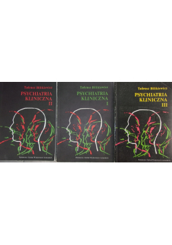 Psychiatria kliniczna Tom I do III
