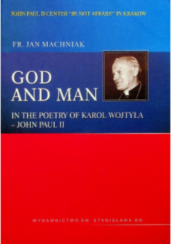 God and man in the poetry of Karol Wojtyła - John Paul