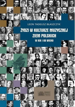 Żydzi w kulturze muzycznej ziem polskich w XIX i XX wieku