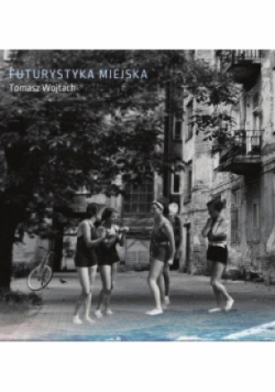 Futurystyka miejska