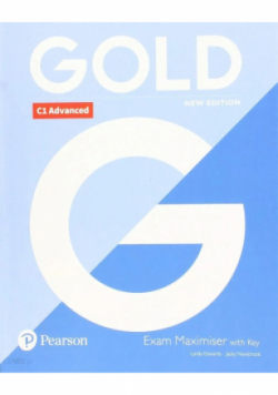 Gold C1 Advanced New Edition Exam Maximiser with Key
