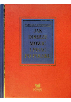 Jak dobrze mówić i pisać po polsku