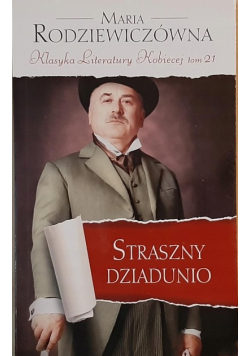 Klasyka Literatury Kobiecej Tom 21 Straszny Dziadunio