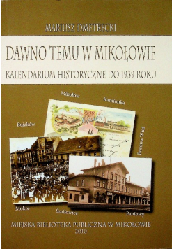 Dawno temu w mikołowie