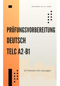 Prüfungsvorbereitung Deutsch TELC A2 - B1