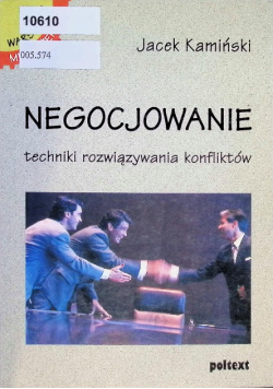 Negocjowanie Techniki rozwiązywania konfliktów