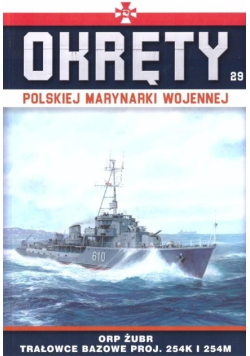 Okręty polskiej marynarki wojennej Tom 29