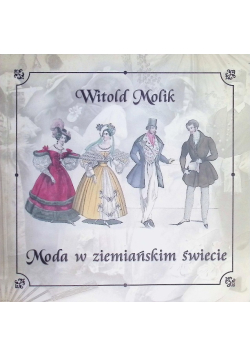 Moda w ziemiańskim świecie