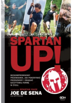 Spartan up! Bądź jak Spartanin