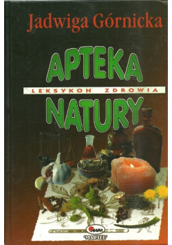 Poradnik zdrowia apteka natury