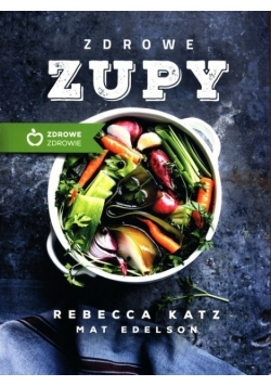 Zdrowe zupy